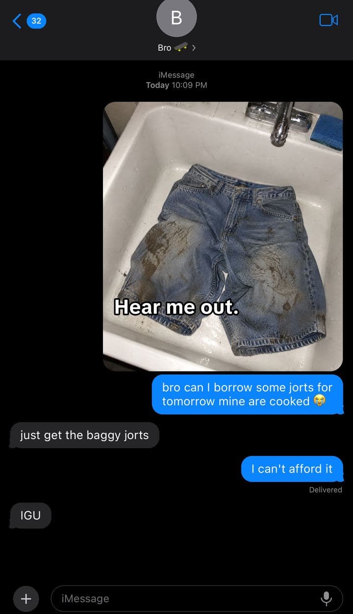 A dark-mode text thread with a photo of dirty jorts in a sink and the text: Hear me out